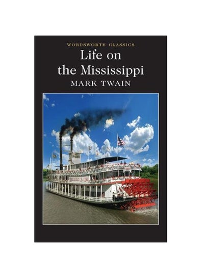 Buy Life On The Mississippi Paperback English by Mark Twain - 08 May 2012 in Egypt