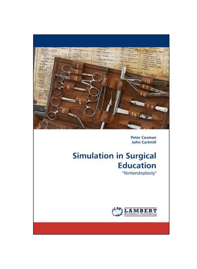 اشتري Simulation In Surgical Education Paperback في الامارات