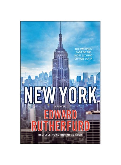 Buy New York: A Novel Paperback English by Edward Rutherfurd - 1 Jul 2010 in UAE