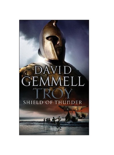 اشتري Troy: Shield Of Thunder Paperback English by David Gemmell - 15-May-07 في الامارات