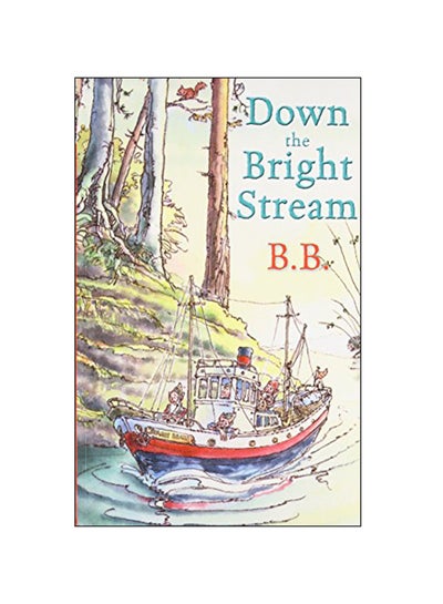 Buy Down The Bright Stream paperback english - 06-Oct-05 in UAE