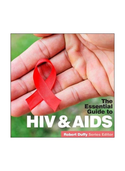 Buy The Essential Guide To: HIV And AIDS paperback english - 19 Feb 2018 in Saudi Arabia