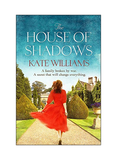 Buy The House Of Shadows Hardcover English by Kate Williams - 26 Jul 2018 in UAE