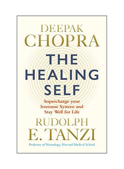 اشتري The Healing Self: Supercharge Your Immune System And Stay Well For Life Paperback في الامارات