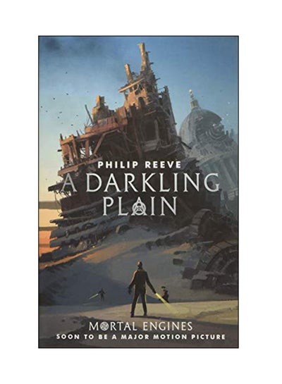 اشتري A Darkling Plain : Mortal Engines Paperback الإنجليزية by Philip Reeve - July 5, 2018 في الامارات