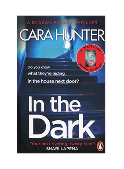 اشتري كتاب In The Dark غلاف ورقي اللغة الإنجليزية by Cara Hunter - 12 Jul 2018 في الامارات