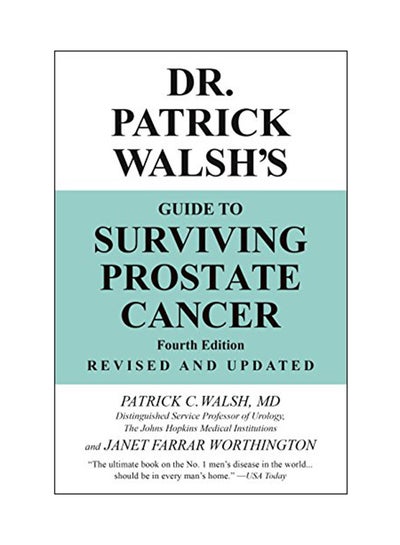 Buy Dr. Patrick Walsh's Guide To Surviving Prostate Cancer paperback english - 15 May 2018 in UAE