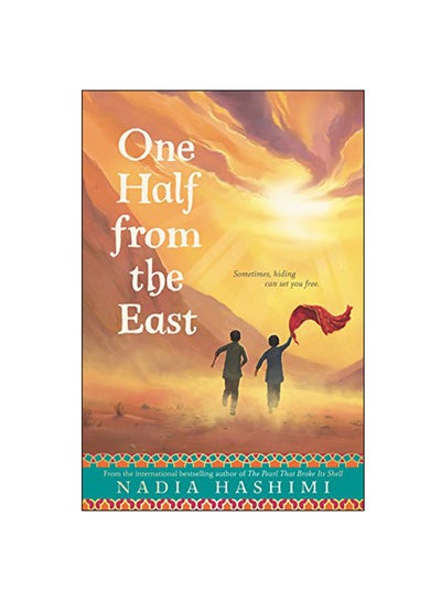 Buy One Half From The East Paperback English by Nadia Hashimi - 22 Mar 2018 in UAE