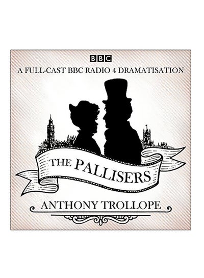 اشتري The Pallisers: 12 BBC Radio 4 Full Cast Dramatisations audio_book english - 2018 في الامارات