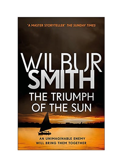 اشتري The Triumph of the Sun Paperback English by Wilbur Smith - 2018 في الامارات