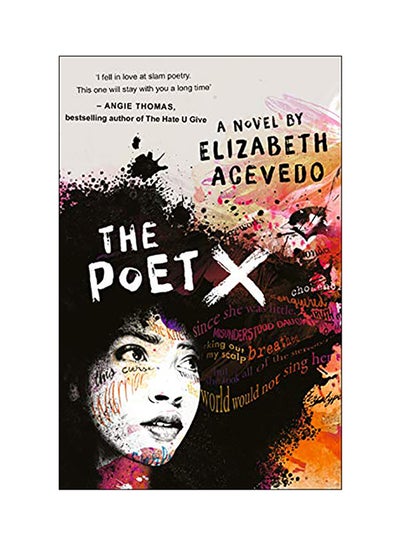 اشتري Poet X - Winner Of The 2018 National Book Award Paperback الإنجليزية by Elizabeth Acevedo - 2018 في الامارات