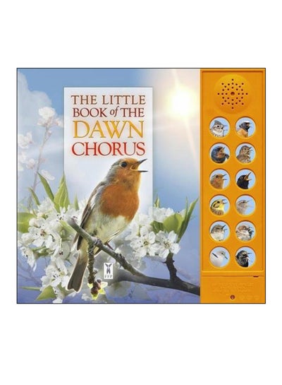 اشتري The Little Book Of The Dawn Chorus board_book english - 2018 في الامارات