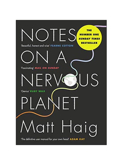 Buy Notes On A Nervous Planet Paperback English by Matt Haig - 28-Feb-19 in UAE