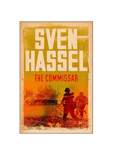 اشتري The Commissar Paperback English by Sven Hassel - 2014 في الامارات