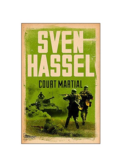 Buy Court Martial Paperback English by Sven Hassel - 2014 in UAE