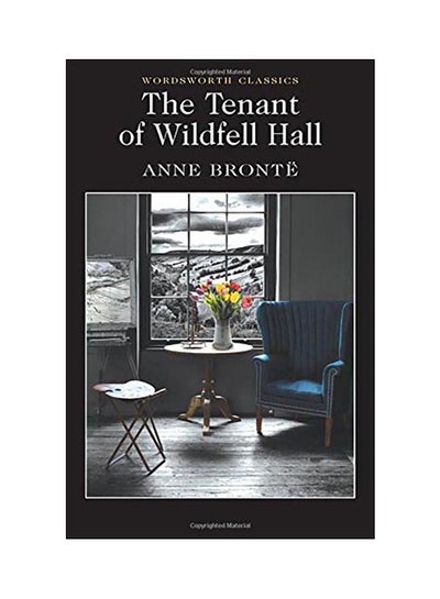 اشتري The Tenant of Wildfell Hall (قاعة مستأجر وايلدفيل) غلاف ورقي الإنجليزية - 01 Dec 1999 في الامارات