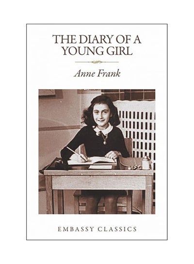 Buy The Diary Of A Young Girl Paperback English by Ann Frank - 2018 in UAE