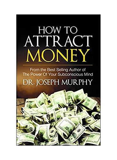 اشتري How To Attract Money Paperback في الامارات