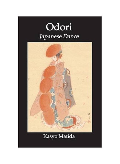 Buy Odori: Japanese Dance paperback english - 17 May 2016 in UAE