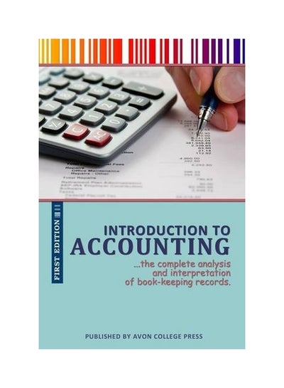 اشتري Introduction To Accounting: The Complete Analysis And Interpretation Of Book-Keeping Records Paperback في الامارات