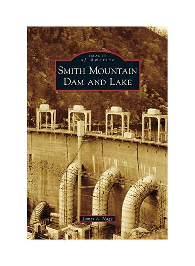 اشتري Smith Mountain Dam And Lake Paperback في الامارات