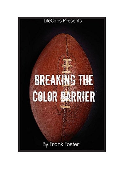 اشتري Breaking The Color Barrier paperback english - 16 May 2016 في الامارات