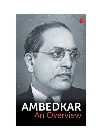 اشتري Ambedkar: An Overview غلاف ورقي الإنجليزية by B.R. Ambedkar - 1-Jan-18 في الامارات