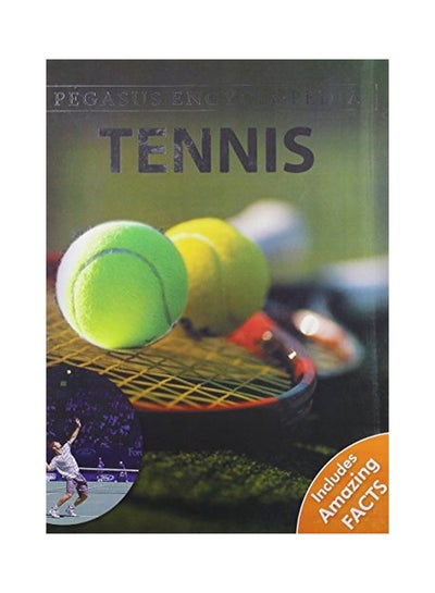 Buy Pegasus Encyclopedia Library: Sports - Tennis hardcover english - 30-Mar-11 in UAE