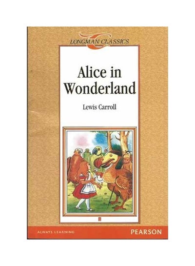 اشتري كتاب Alice In Wonderland غلاف ورقي الإنجليزية في الامارات