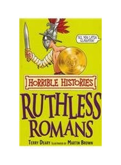 Buy Horrible Histories: Ruthless Romans paperback english - 12-Jul-14 in Saudi Arabia