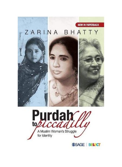 اشتري Purdah To Piccadilly: A Muslim Woman's Struggle For Identity paperback english - 17-Jan-19 في السعودية