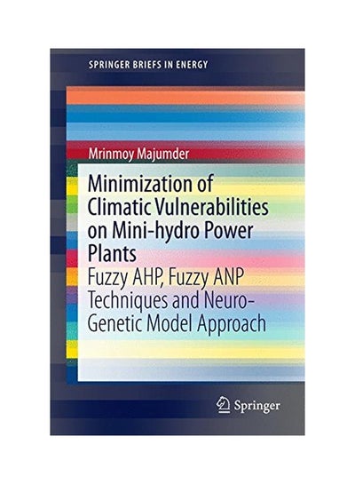 اشتري Minimization Of Climatic Vulnerabilities On Mini-hydro Power Plants paperback english - 10-Mar-16 في مصر