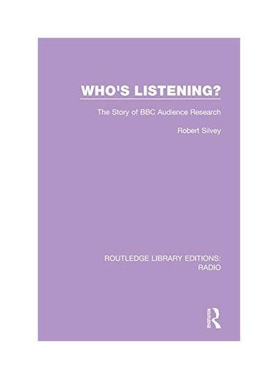 Buy Who's Listening?: The Story Of BBC Audience Research paperback english - 11 Apr 2018 in UAE