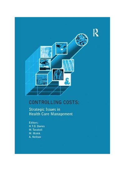 Buy Controlling Costs: Strategic Issues In Health Care Management paperback english - 12 Nov 2016 in UAE