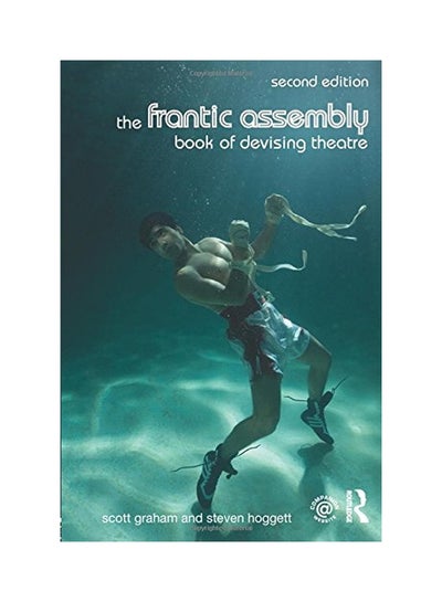 Buy The Frantic Assembly Book Of Devising Theatre paperback english - 13 September 2014 in UAE