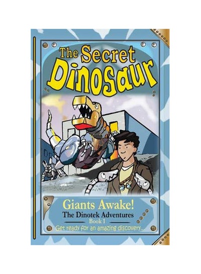 Buy The Secret Dinosaur: Giants Awake!: Book 1 Paperback English by NS Blackman - 2013 in UAE