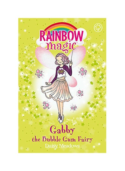 Rainbow Magic: Gabby The Bubble Gum Fairy: The Candy Land Fairies Book 2  paperback english - 2017 price in UAE, Noon UAE