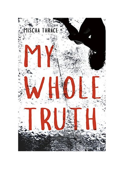 Buy My Whole Truth paperback english - 2018 in UAE