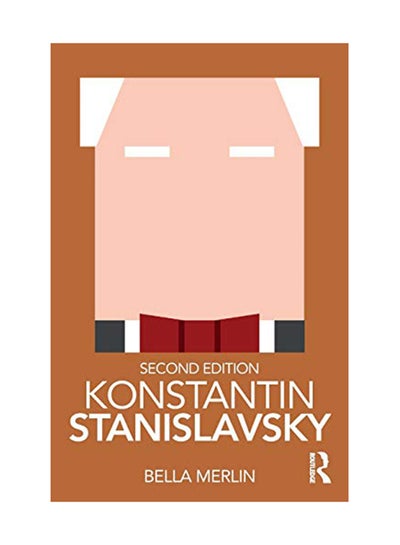 Buy Konstantin Stanislavsky Paperback English by Bella Merlin - June 19, 2018 in UAE