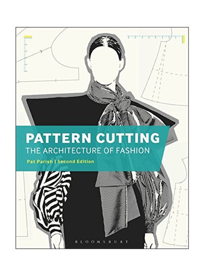 اشتري Pattern Cutting: The Architecture Of Fashion Paperback في الامارات