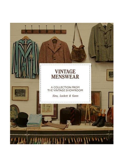 اشتري Vintage Menswear: A Collection From The Vintage Showroom Paperback في الامارات