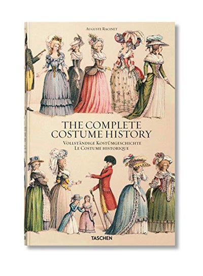 Buy Auguste Racinet Complete Costume History Hardcover English by Francoise Tetart-Vittu - September 26, 2018 in UAE