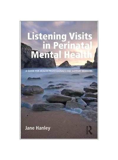 Buy Listening Visits In Perinatal Mental Health paperback english - 23-May-15 in UAE