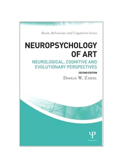 Buy Neuropsychology Of Art: Neurological, Cognitive, And Evolutionary Perspectives paperback english - 12-Nov-15 in Saudi Arabia