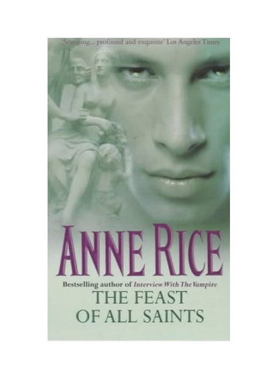 Buy The Feast Of All Saints Paperback English by Anne Rice - 04 Dec 1997 in UAE