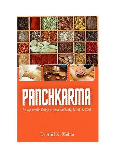 اشتري Panchkarma: An Ayurvedic Guide To Clense Body, Mind And Soul paperback english - 22 Aug 2013 في السعودية