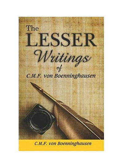 Buy The Lesser Writings Of C.M.F Von Boenninghausen paperback english - 30 Jun 2007 in Saudi Arabia