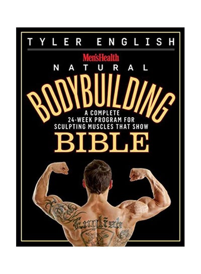 اشتري Men's Health Natural Bodybuilding Bible Paperback في الامارات