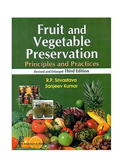 اشتري Fruit And Vegetable Preservation: Principles And Practices Paperback 3 في الامارات