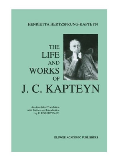 اشتري The Life And Works Of J. C. Kapteyn Paperback في الامارات